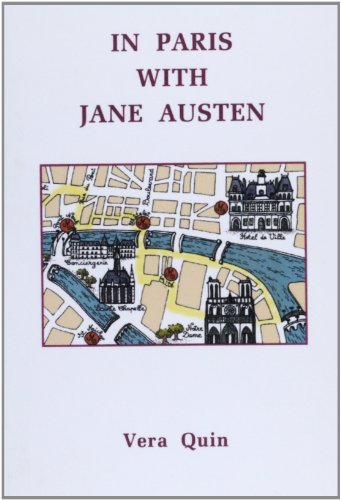 In Paris with Jane Austen: Three Literary Walks (Paperback)