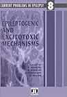 Epileptogenic and Excitotoxic Mechanisms