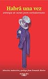 Habrá una vez (Spanish Edition) Habrá una vez (Spanish Edition)