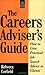 The Careers Adviser's Guide