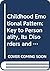 Childhood Emotional Pattern: The Key to Personality, Its Disorders and Therapy