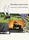 Multifunctionality: The Policy Implications