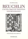 Reuchlin Und Die Okkulte Tradition Der Renaissance (Pforzheimer Reuchlinschriften) (German Edition)