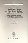 Die Deutschlandpolitik Der Evangelischen Kirche in Deutschland Von 1945 Bis 1990.: Eine Politikwissenschaftliche Untersuchung Unter Besonderer ... Für Deutschlandforschung) (German Edition)