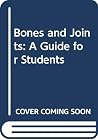 Bones and Joints:...