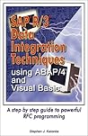 SAP R/3 Data Integration Techniques using ABAP/4 and Visual Basic