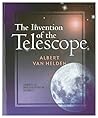 Invention of the Telescope: Transactions, American Philosophical Society (vol. 67, part 4) (Transactions of the American Philosophical Society, 515)