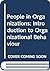 People in Organizations: An Introduction to Organizational Behavior