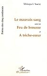 Le mauvais sang: ...