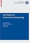 Policy-Based Autonomic Computing (Whitestein Series in Software Agent Technologies and Autonomic Computing) Policy-Based Autonomic Computing (Whitestein Series in Software Agent Technologies and Autonomic Computing)
