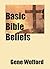 Basic Bible Beliefs