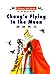 Chang'e Flying to the Moon (English and Chinese Edition) by Wang Zhiwei (2006) Paperback