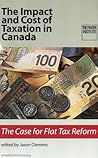 The Impact and Cost of Taxation in Canada