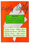 Softly Softly: Sage Sterling +2 Financial Controller Version 2 Softly Softly: Sage Sterling +2 Financial Controller Version 2