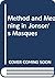 Method and Meaning in Jonson's Masques