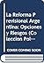 La Reforma Previsional Argentina: Opciones y Riesgos (Coleccion Politicas Publicas) (Spanish Edition)