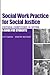 Social Work Practice for Social Justice by Betty Garcia