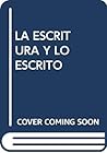 La escritura y lo escrito: Paleografía y diplomática de España y América en los siglos XVI y XVII (Spanish Edition)