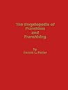 The Encyclopedia of Franchises and Franchising The Encyclopedia of Franchises and Franchising