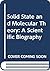 Solid State and Molecular T...