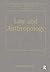 Law and Anthropology (The International Library of Essays in ... by Martha Mundy