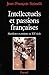 Intellectuels et passions françaises (French Edition)