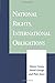 National Rights, International Obligations by Simon Caney