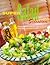 Super Salad Selection: Mouthwatering Recipes for Crisp, Fresh Salads and Tasty Dressings (A Quintet book)