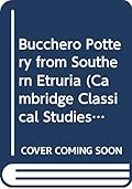 Bucchero Pottery from Southern Etruria
