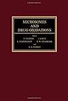 Microsomes and drug oxidations: Proceedings of the Third International Symposium, Berlin, July 1976