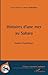 Histoires d'une mer au Sahara: Utopies et politique (French Edition)