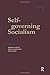 Self-governing Socialism: A Reader: v. 1: A Reader