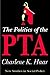 The Politics of the Pta (STUDIES IN SOCIAL PHILOSOPHY AND POLICY)