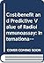 Cost/benefit and predictive value of radioimmunoassay: Proceedings of the International Symposium on Cost and Benefit of Radioimmunoassay, held in ... of the Giovanni Lorenzini Foundation)