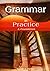 Grammar in Practice: A Foundation