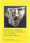 The Late Saxon and Medieval Pottery Industry of Grimston, Norfolk: Excavations 196 ^D