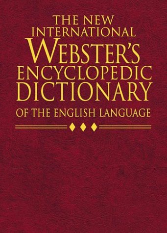 The New International Webster's Encyclopedic Dictionary of the English Language (Hardcover)