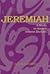 Jeremiah: A Study in Ancient Hebrew Rhetoric