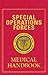 Special Operations Forces Medical Handbook