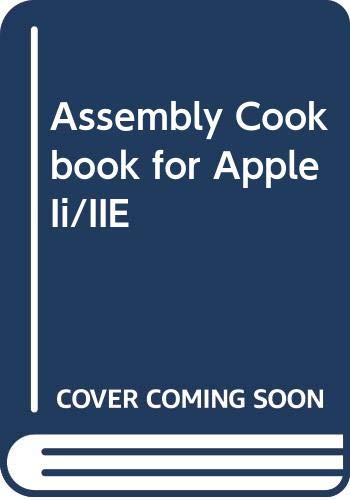 Assembly Cookbook for Apple Ii/IIE (Paperback)