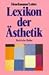 Lexikon der Ästhetik
