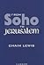 From Soho to Jerusalem