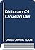 Dictionary Of Canadian Law