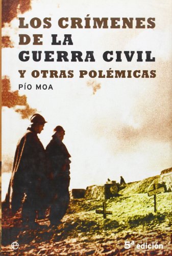 Los crímenes de la guerra civil y otras polémicas (Hardcover)