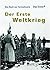 Der Erste Weltkrieg.