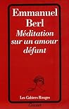 Méditation sur un amour défunt (French Edition) Méditation sur un amour défunt (French Edition)