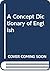 A Concept Dictionary of English
