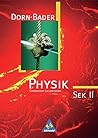 Dorn-Bader Physik, Gymnasium Sek. II, Gesamtband Dorn-Bader Physik, Gymnasium Sek. II, Gesamtband