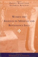 Women and Religion in Medieval and Renaissance Italy (Women in Culture and Society)