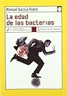La edad de las bacterias (Nueva Biblioteca) (Spanish Edition)